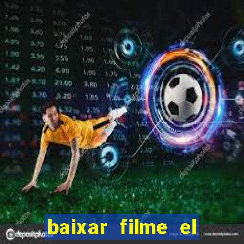 baixar filme el dorado (1966 dublado)